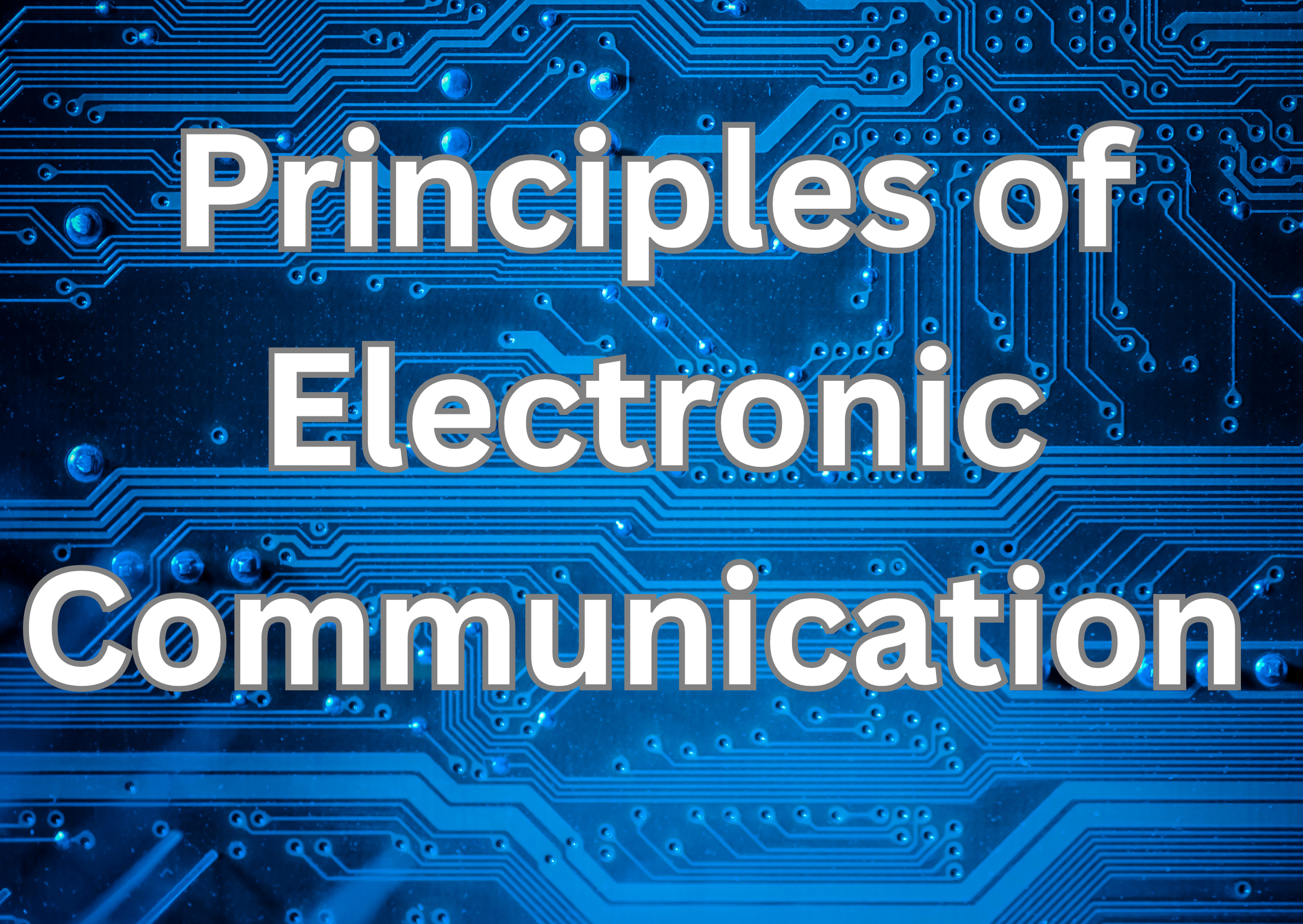 Principles of Electronic Communication – Edxcell